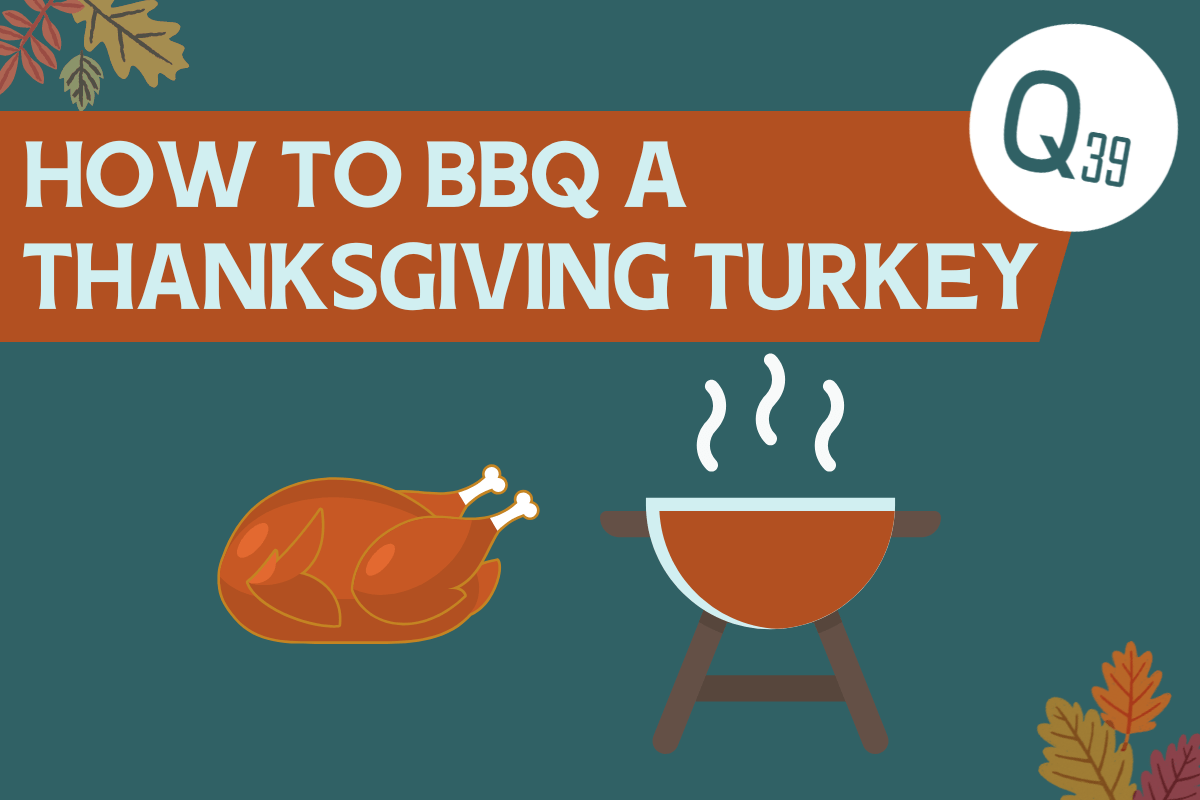 how to bbq thanksgiving turkey
